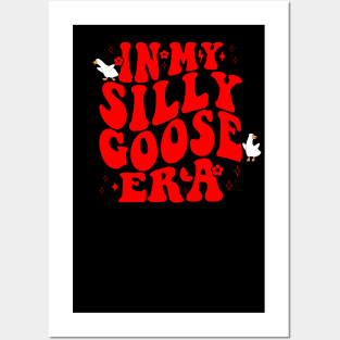 In My Silly Goose Era Posters and Art